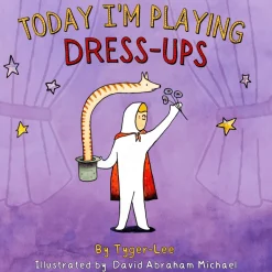 Today I'm Playing Dress-Ups (Board Book)